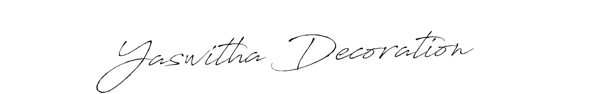 Yaswitha Decoration stylish signature style. Best Handwritten Sign (Antro_Vectra) for my name. Handwritten Signature Collection Ideas for my name Yaswitha Decoration. Yaswitha Decoration signature style 6 images and pictures png