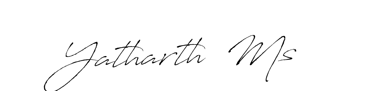 Design your own signature with our free online signature maker. With this signature software, you can create a handwritten (Antro_Vectra) signature for name Yatharth  Ms. Yatharth  Ms signature style 6 images and pictures png