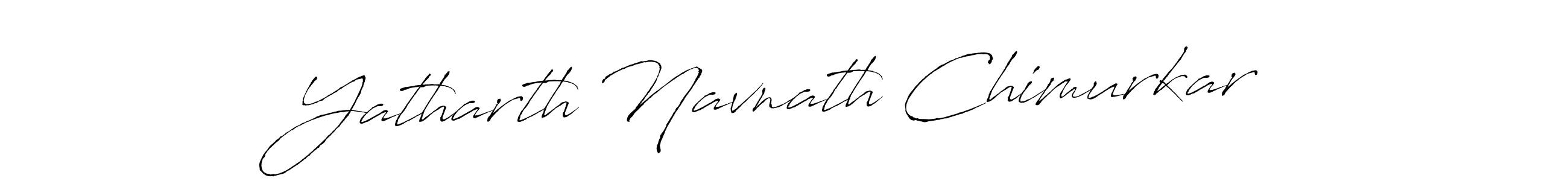 Check out images of Autograph of Yatharth Navnath Chimurkar name. Actor Yatharth Navnath Chimurkar Signature Style. Antro_Vectra is a professional sign style online. Yatharth Navnath Chimurkar signature style 6 images and pictures png