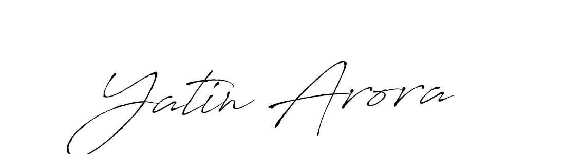 Yatin Arora stylish signature style. Best Handwritten Sign (Antro_Vectra) for my name. Handwritten Signature Collection Ideas for my name Yatin Arora. Yatin Arora signature style 6 images and pictures png