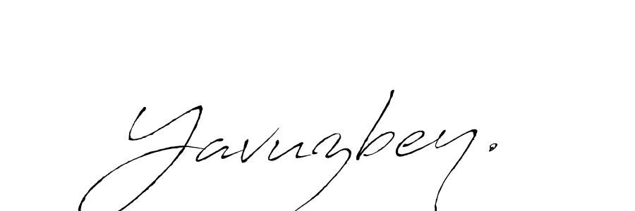 Design your own signature with our free online signature maker. With this signature software, you can create a handwritten (Antro_Vectra) signature for name Yavuzbey.. Yavuzbey. signature style 6 images and pictures png