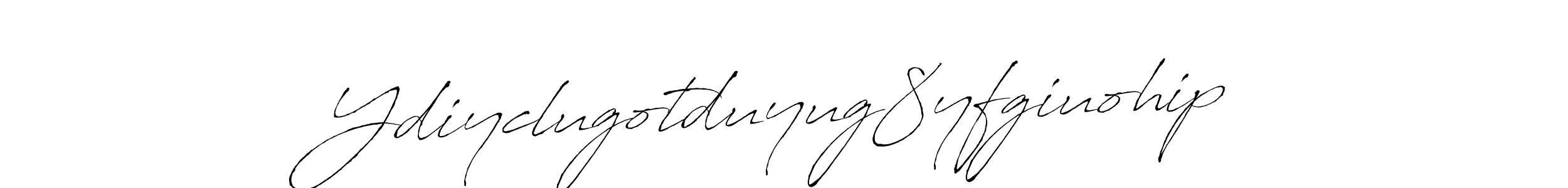 Ydiyclugotduyug8yfgiuohip stylish signature style. Best Handwritten Sign (Antro_Vectra) for my name. Handwritten Signature Collection Ideas for my name Ydiyclugotduyug8yfgiuohip. Ydiyclugotduyug8yfgiuohip signature style 6 images and pictures png