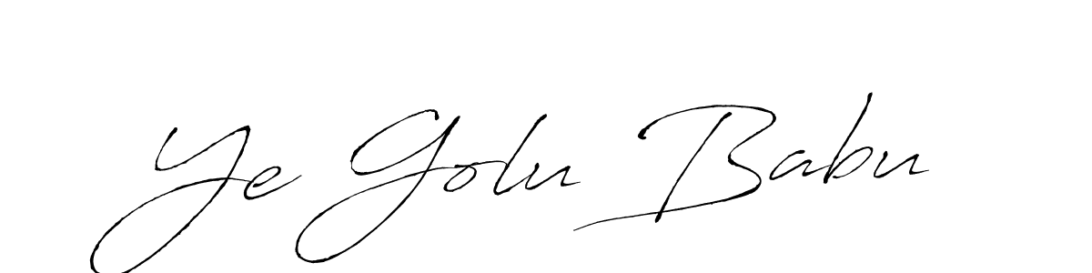 if you are searching for the best signature style for your name Ye Golu Babu. so please give up your signature search. here we have designed multiple signature styles  using Antro_Vectra. Ye Golu Babu signature style 6 images and pictures png