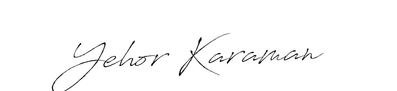 Create a beautiful signature design for name Yehor Karaman. With this signature (Antro_Vectra) fonts, you can make a handwritten signature for free. Yehor Karaman signature style 6 images and pictures png
