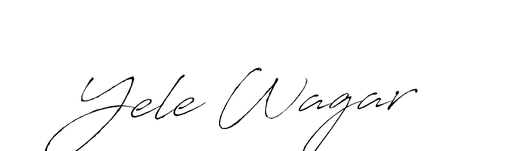 Best and Professional Signature Style for Yele Wagar. Antro_Vectra Best Signature Style Collection. Yele Wagar signature style 6 images and pictures png