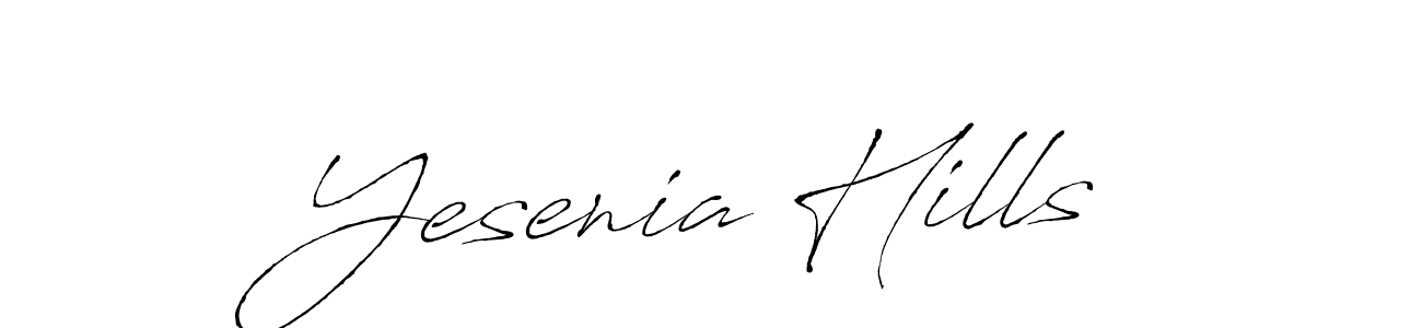 Use a signature maker to create a handwritten signature online. With this signature software, you can design (Antro_Vectra) your own signature for name Yesenia Hills. Yesenia Hills signature style 6 images and pictures png