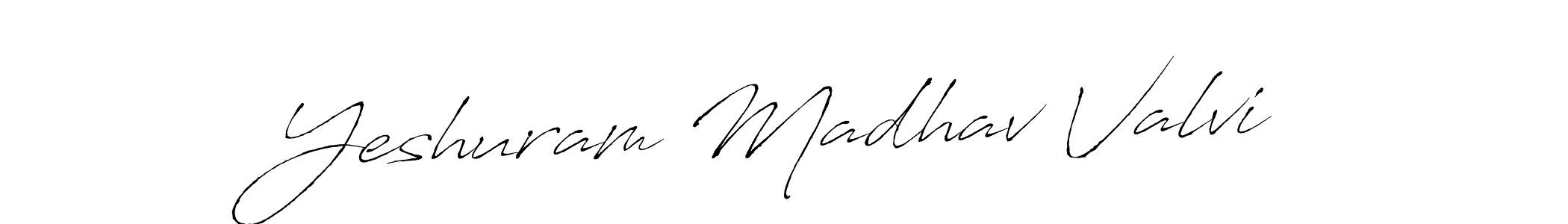Design your own signature with our free online signature maker. With this signature software, you can create a handwritten (Antro_Vectra) signature for name Yeshuram Madhav Valvi. Yeshuram Madhav Valvi signature style 6 images and pictures png
