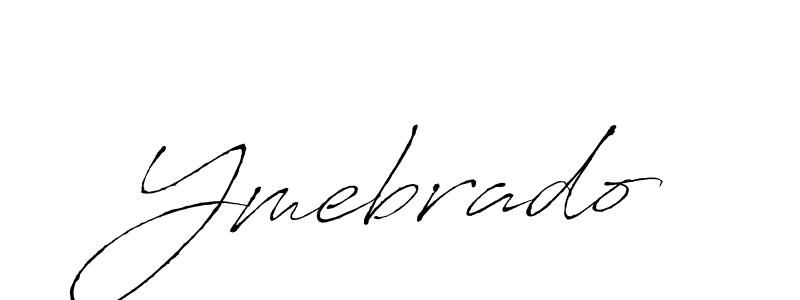 Design your own signature with our free online signature maker. With this signature software, you can create a handwritten (Antro_Vectra) signature for name Ymebrado. Ymebrado signature style 6 images and pictures png