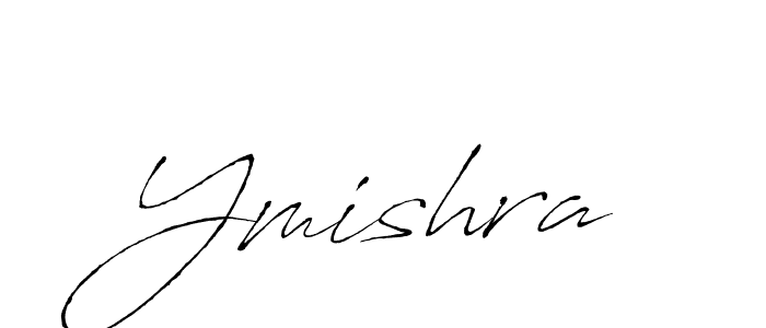 It looks lik you need a new signature style for name Ymishra. Design unique handwritten (Antro_Vectra) signature with our free signature maker in just a few clicks. Ymishra signature style 6 images and pictures png