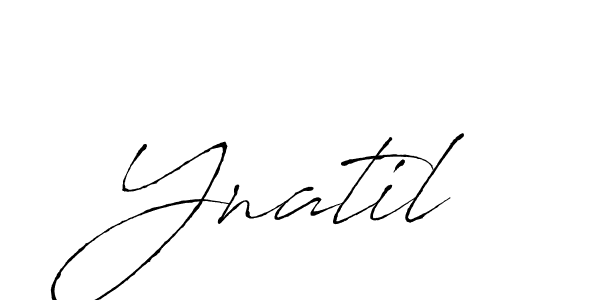 Ynatil stylish signature style. Best Handwritten Sign (Antro_Vectra) for my name. Handwritten Signature Collection Ideas for my name Ynatil. Ynatil signature style 6 images and pictures png