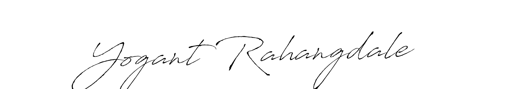 Make a short Yogant Rahangdale signature style. Manage your documents anywhere anytime using Antro_Vectra. Create and add eSignatures, submit forms, share and send files easily. Yogant Rahangdale signature style 6 images and pictures png