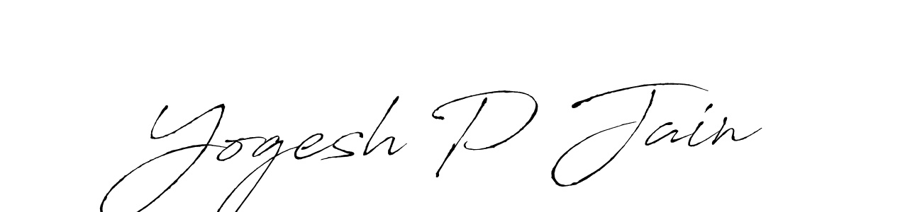 Make a beautiful signature design for name Yogesh P Jain. With this signature (Antro_Vectra) style, you can create a handwritten signature for free. Yogesh P Jain signature style 6 images and pictures png