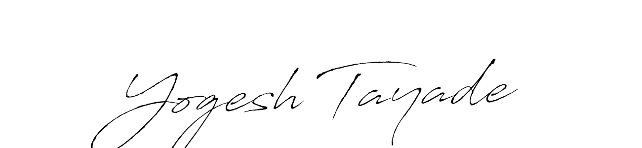 Yogesh Tayade stylish signature style. Best Handwritten Sign (Antro_Vectra) for my name. Handwritten Signature Collection Ideas for my name Yogesh Tayade. Yogesh Tayade signature style 6 images and pictures png