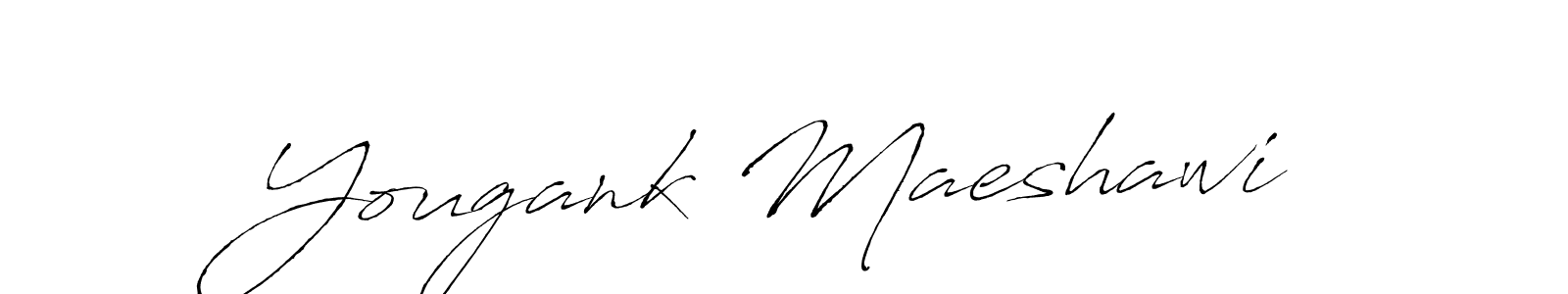 How to make Yougank Maeshawi signature? Antro_Vectra is a professional autograph style. Create handwritten signature for Yougank Maeshawi name. Yougank Maeshawi signature style 6 images and pictures png