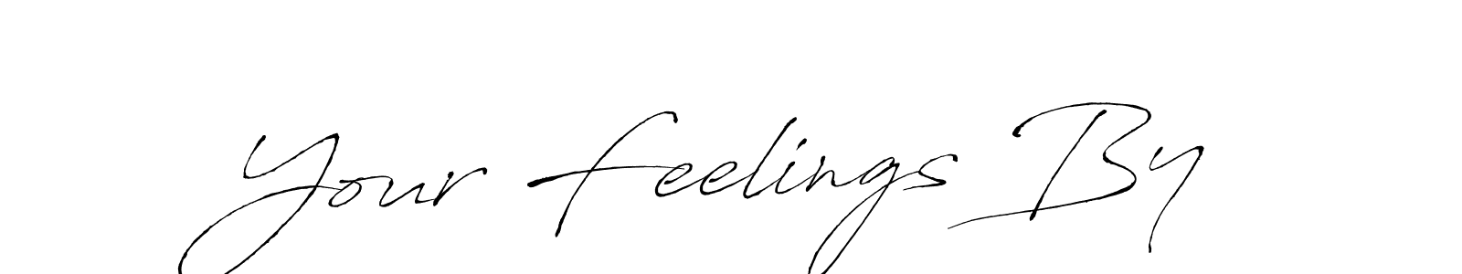 How to make Your Feelings By signature? Antro_Vectra is a professional autograph style. Create handwritten signature for Your Feelings By name. Your Feelings By signature style 6 images and pictures png