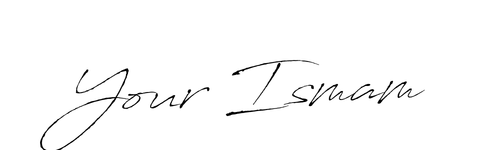 It looks lik you need a new signature style for name Your Ismam. Design unique handwritten (Antro_Vectra) signature with our free signature maker in just a few clicks. Your Ismam signature style 6 images and pictures png