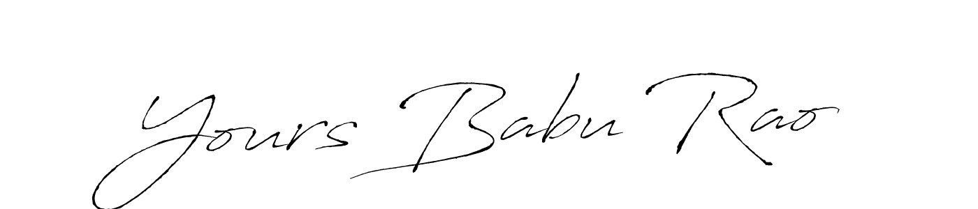 How to make Yours Babu Rao signature? Antro_Vectra is a professional autograph style. Create handwritten signature for Yours Babu Rao name. Yours Babu Rao signature style 6 images and pictures png