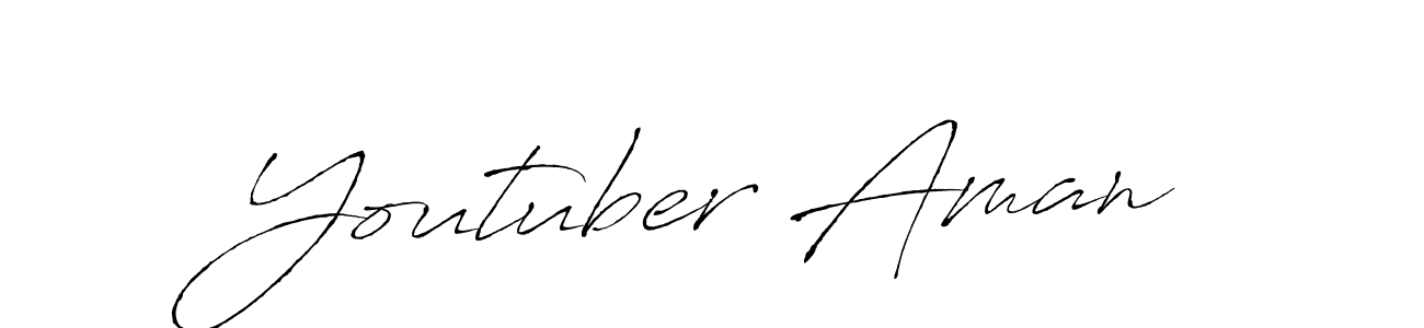 Make a beautiful signature design for name Youtuber Aman. With this signature (Antro_Vectra) style, you can create a handwritten signature for free. Youtuber Aman signature style 6 images and pictures png