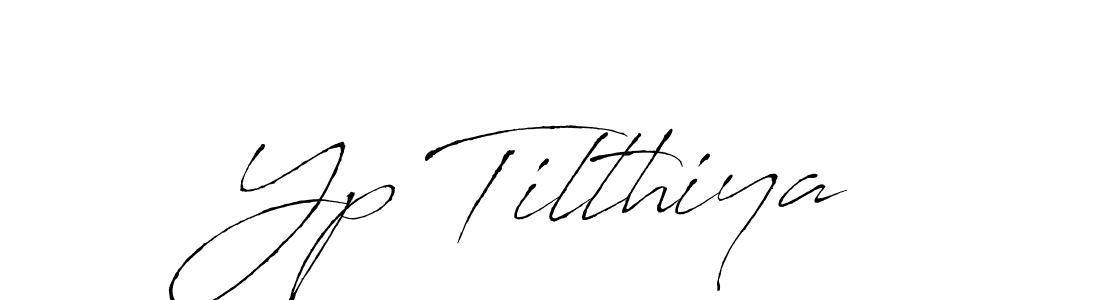 Use a signature maker to create a handwritten signature online. With this signature software, you can design (Antro_Vectra) your own signature for name Yp Tilthiya. Yp Tilthiya signature style 6 images and pictures png