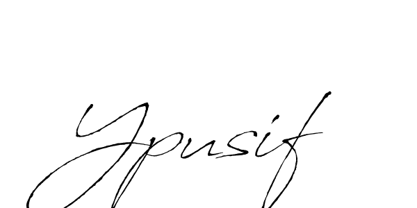 How to make Ypusif signature? Antro_Vectra is a professional autograph style. Create handwritten signature for Ypusif name. Ypusif signature style 6 images and pictures png