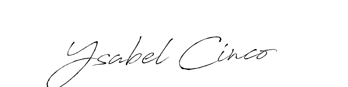 Design your own signature with our free online signature maker. With this signature software, you can create a handwritten (Antro_Vectra) signature for name Ysabel Cinco. Ysabel Cinco signature style 6 images and pictures png