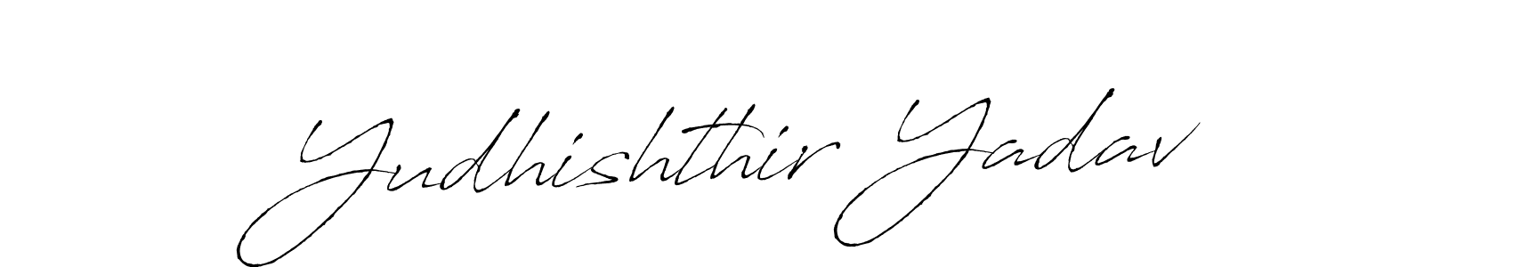 Make a beautiful signature design for name Yudhishthir Yadav. With this signature (Antro_Vectra) style, you can create a handwritten signature for free. Yudhishthir Yadav signature style 6 images and pictures png
