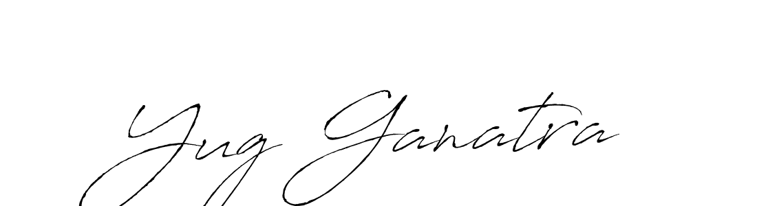 Yug Ganatra stylish signature style. Best Handwritten Sign (Antro_Vectra) for my name. Handwritten Signature Collection Ideas for my name Yug Ganatra. Yug Ganatra signature style 6 images and pictures png