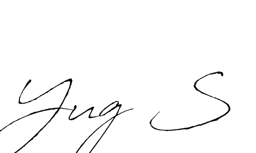 You should practise on your own different ways (Antro_Vectra) to write your name (Yug S) in signature. don't let someone else do it for you. Yug S signature style 6 images and pictures png