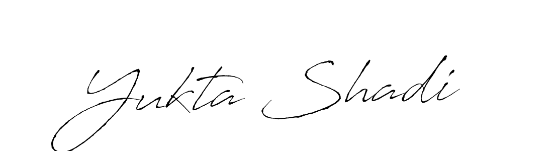 Design your own signature with our free online signature maker. With this signature software, you can create a handwritten (Antro_Vectra) signature for name Yukta Shadi. Yukta Shadi signature style 6 images and pictures png