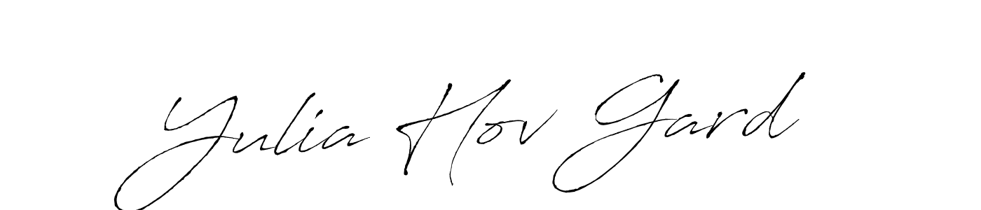 You should practise on your own different ways (Antro_Vectra) to write your name (Yulia Hov Gard) in signature. don't let someone else do it for you. Yulia Hov Gard signature style 6 images and pictures png
