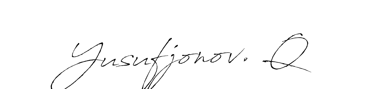 Also You can easily find your signature by using the search form. We will create Yusufjonov. Q name handwritten signature images for you free of cost using Antro_Vectra sign style. Yusufjonov. Q signature style 6 images and pictures png