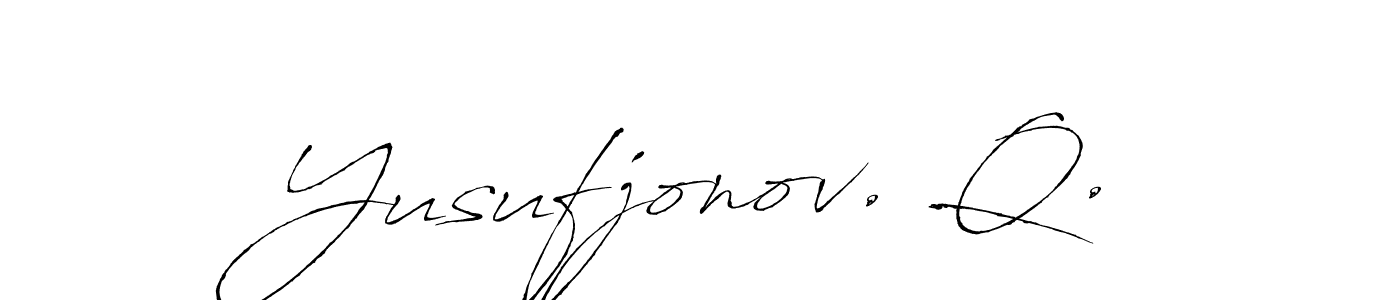 You should practise on your own different ways (Antro_Vectra) to write your name (Yusufjonov. Q.) in signature. don't let someone else do it for you. Yusufjonov. Q. signature style 6 images and pictures png