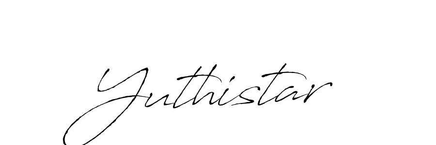 Design your own signature with our free online signature maker. With this signature software, you can create a handwritten (Antro_Vectra) signature for name Yuthistar. Yuthistar signature style 6 images and pictures png