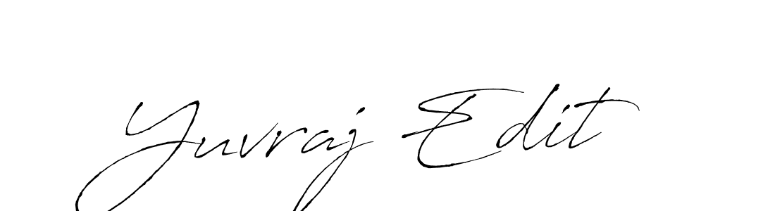 Create a beautiful signature design for name Yuvraj Edit. With this signature (Antro_Vectra) fonts, you can make a handwritten signature for free. Yuvraj Edit signature style 6 images and pictures png