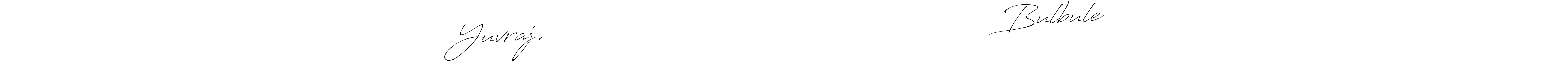 Once you've used our free online signature maker to create your best signature Antro_Vectra style, it's time to enjoy all of the benefits that Yuvraj.                                                         Bulbule name signing documents. Yuvraj.                                                         Bulbule signature style 6 images and pictures png