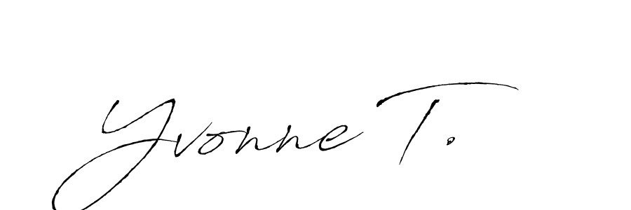 Make a beautiful signature design for name Yvonne T.. With this signature (Antro_Vectra) style, you can create a handwritten signature for free. Yvonne T. signature style 6 images and pictures png