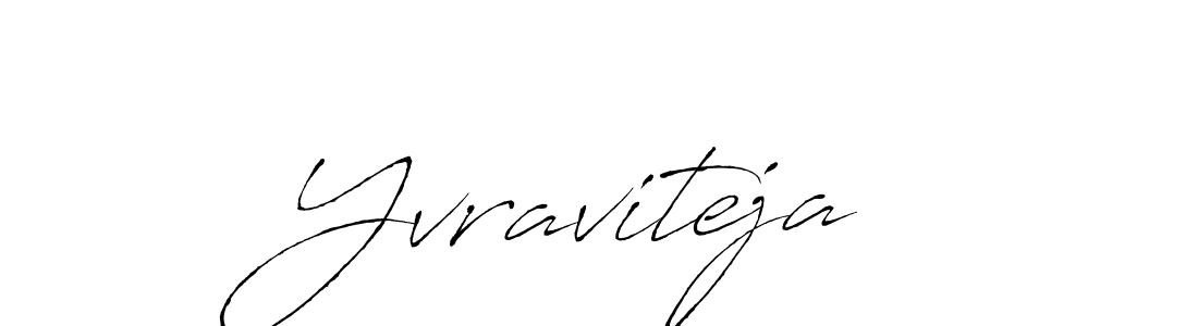 Also we have Yvraviteja  name is the best signature style. Create professional handwritten signature collection using Antro_Vectra autograph style. Yvraviteja  signature style 6 images and pictures png