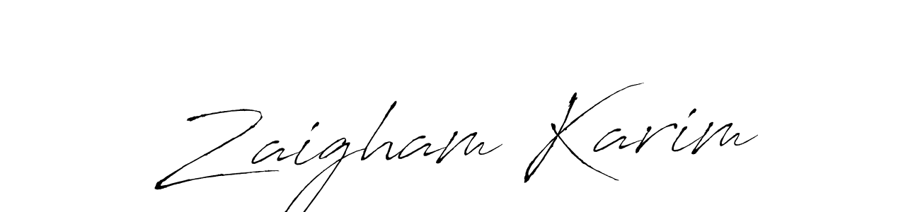 Design your own signature with our free online signature maker. With this signature software, you can create a handwritten (Antro_Vectra) signature for name Zaigham Karim. Zaigham Karim signature style 6 images and pictures png