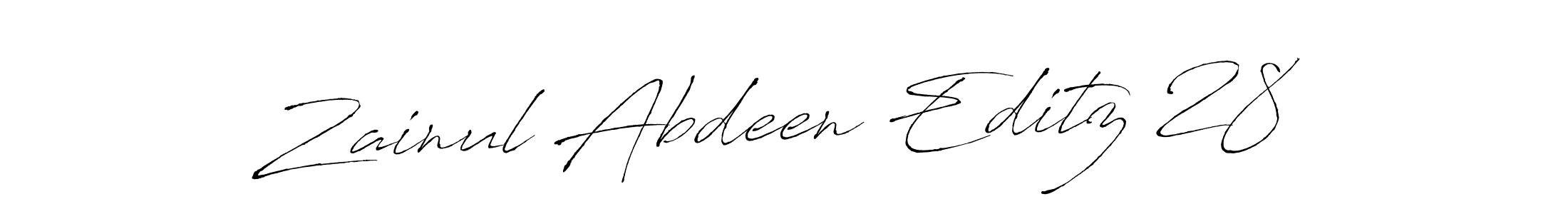 Create a beautiful signature design for name Zainul Abdeen Editz 28. With this signature (Antro_Vectra) fonts, you can make a handwritten signature for free. Zainul Abdeen Editz 28 signature style 6 images and pictures png