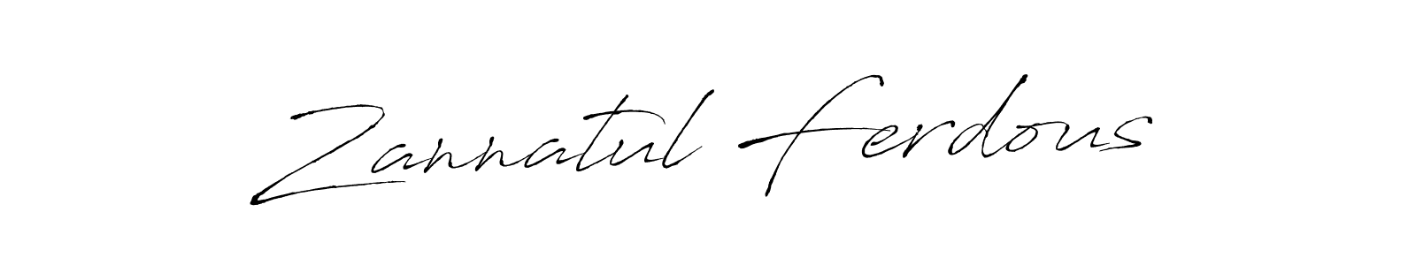 Design your own signature with our free online signature maker. With this signature software, you can create a handwritten (Antro_Vectra) signature for name Zannatul Ferdous. Zannatul Ferdous signature style 6 images and pictures png