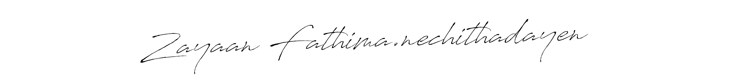 Design your own signature with our free online signature maker. With this signature software, you can create a handwritten (Antro_Vectra) signature for name Zayaan Fathima.nechithadayen. Zayaan Fathima.nechithadayen signature style 6 images and pictures png