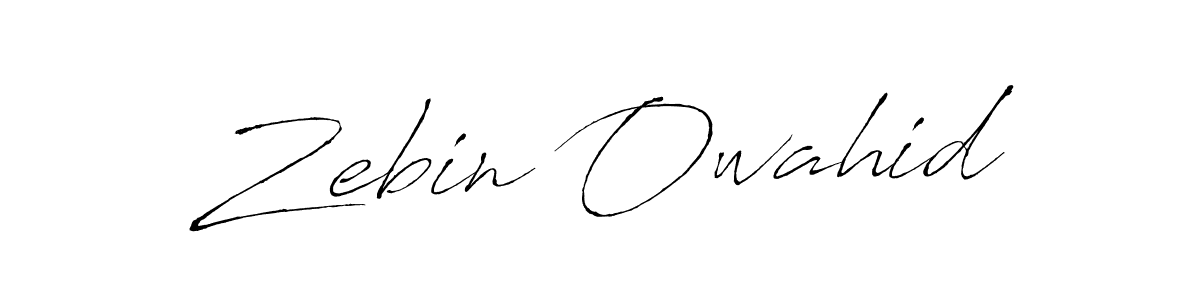 Make a beautiful signature design for name Zebin Owahid. Use this online signature maker to create a handwritten signature for free. Zebin Owahid signature style 6 images and pictures png