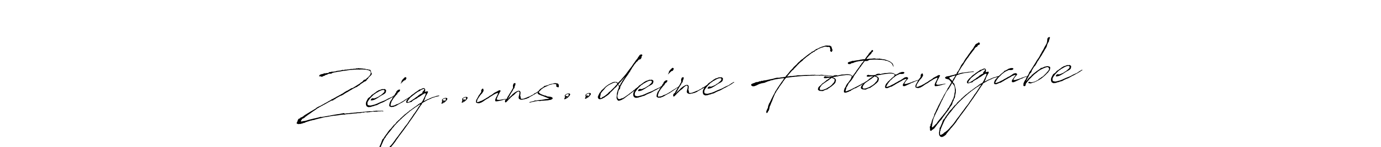 See photos of Zeig..uns..deine Fotoaufgabe official signature by Spectra . Check more albums & portfolios. Read reviews & check more about Antro_Vectra font. Zeig..uns..deine Fotoaufgabe signature style 6 images and pictures png