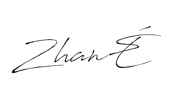 You should practise on your own different ways (Antro_Vectra) to write your name (ZhanÉ) in signature. don't let someone else do it for you. ZhanÉ signature style 6 images and pictures png