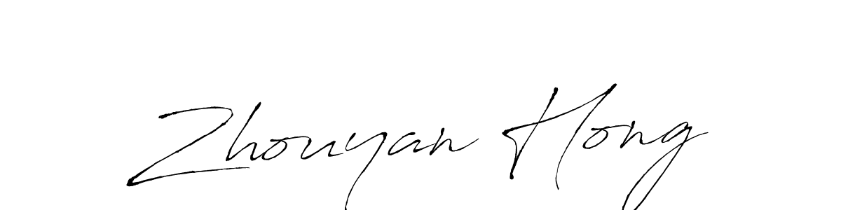 Make a beautiful signature design for name Zhouyan Hong. With this signature (Antro_Vectra) style, you can create a handwritten signature for free. Zhouyan Hong signature style 6 images and pictures png