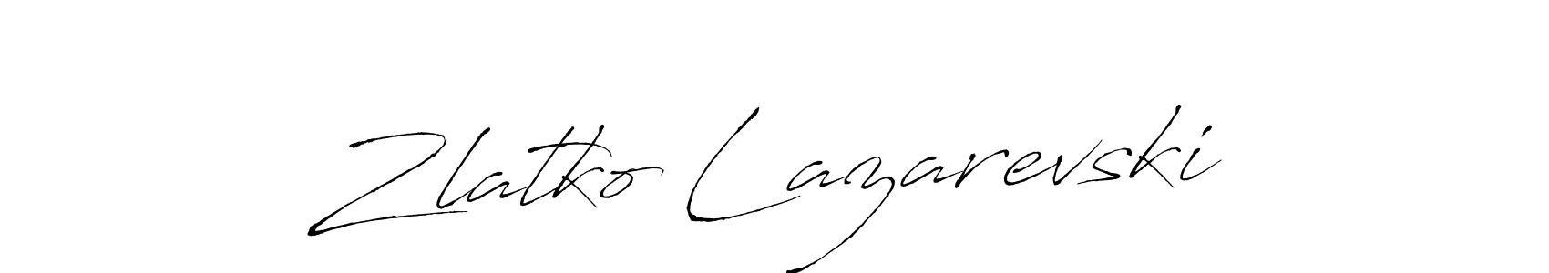 You should practise on your own different ways (Antro_Vectra) to write your name (Zlatko Lazarevski) in signature. don't let someone else do it for you. Zlatko Lazarevski signature style 6 images and pictures png