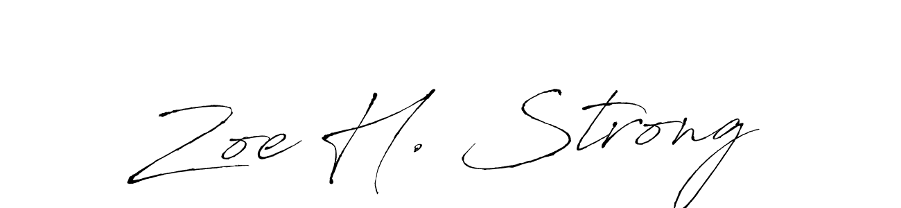 Create a beautiful signature design for name Zoe H. Strong. With this signature (Antro_Vectra) fonts, you can make a handwritten signature for free. Zoe H. Strong signature style 6 images and pictures png