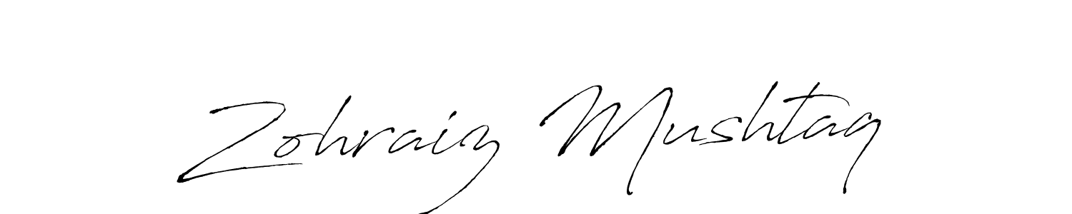 Make a beautiful signature design for name Zohraiz Mushtaq. With this signature (Antro_Vectra) style, you can create a handwritten signature for free. Zohraiz Mushtaq signature style 6 images and pictures png