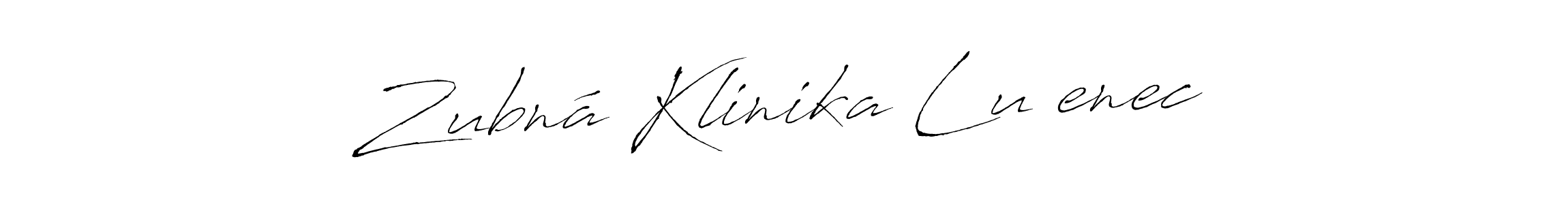 Zubná Klinika Lučenec stylish signature style. Best Handwritten Sign (Antro_Vectra) for my name. Handwritten Signature Collection Ideas for my name Zubná Klinika Lučenec. Zubná Klinika Lučenec signature style 6 images and pictures png