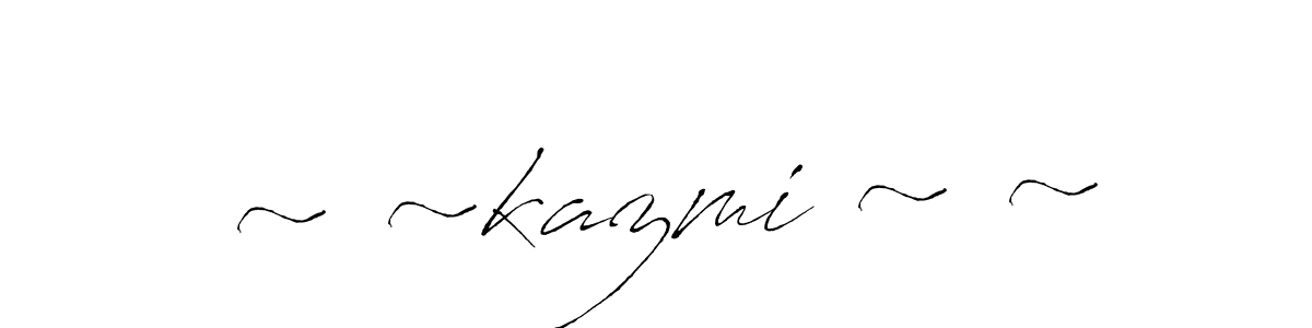 Make a beautiful signature design for name ~^~kazmi ~^~. Use this online signature maker to create a handwritten signature for free. ~^~kazmi ~^~ signature style 6 images and pictures png